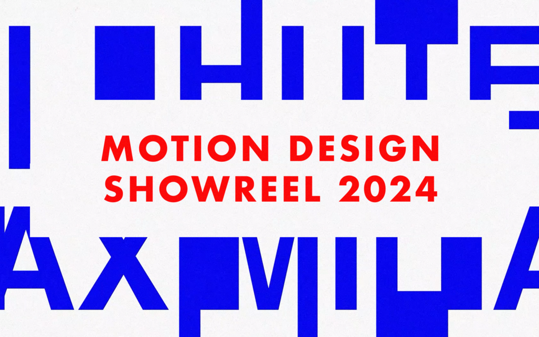 Motion Design & Animation Showreel 2024